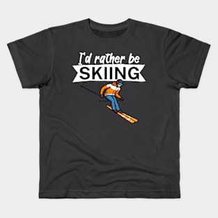 Id rather be skiing Kids T-Shirt